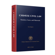 Chinese Civil Law: Statutes, Cases, and Materials